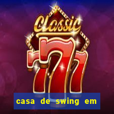 casa de swing em foz do igua莽u